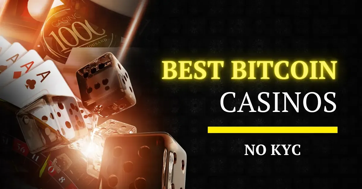 No-KYC Bitcoin casinos