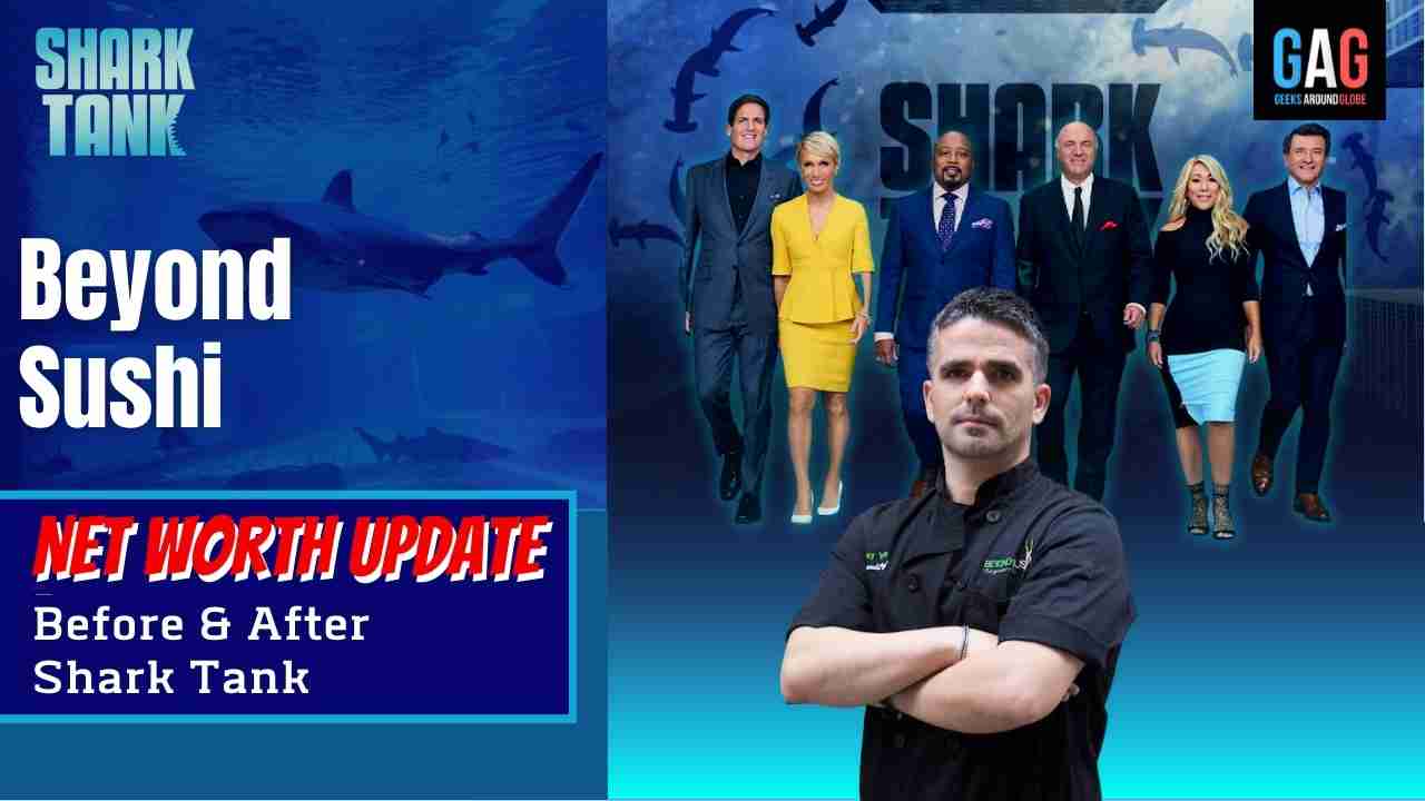 Beyond-Sushi-Shark-Tank-US-Net-worth