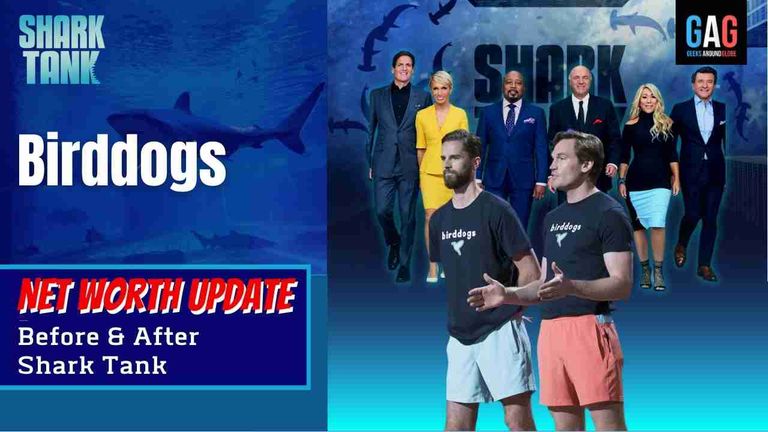 Birddogs – Shark Tank US (Net worth Update)