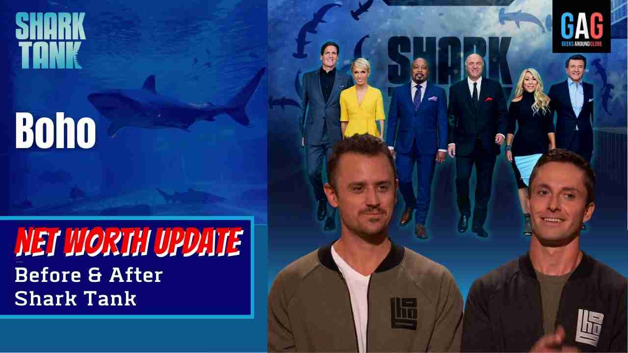 Boho – Shark Tank US (Net worth Update)