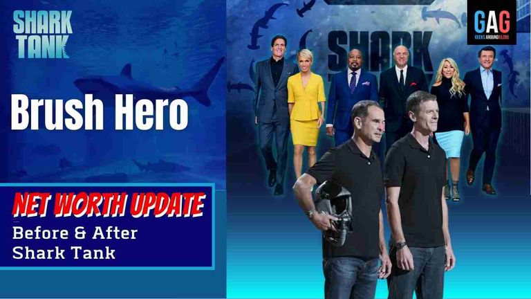 Brush-Hero-Shark-Tank-US-Net-worth