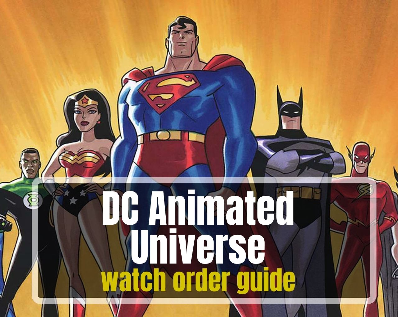 DC Animated Universe watch order guide