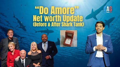 “Do Amore” Net worth Update (Before & After Shark Tank)