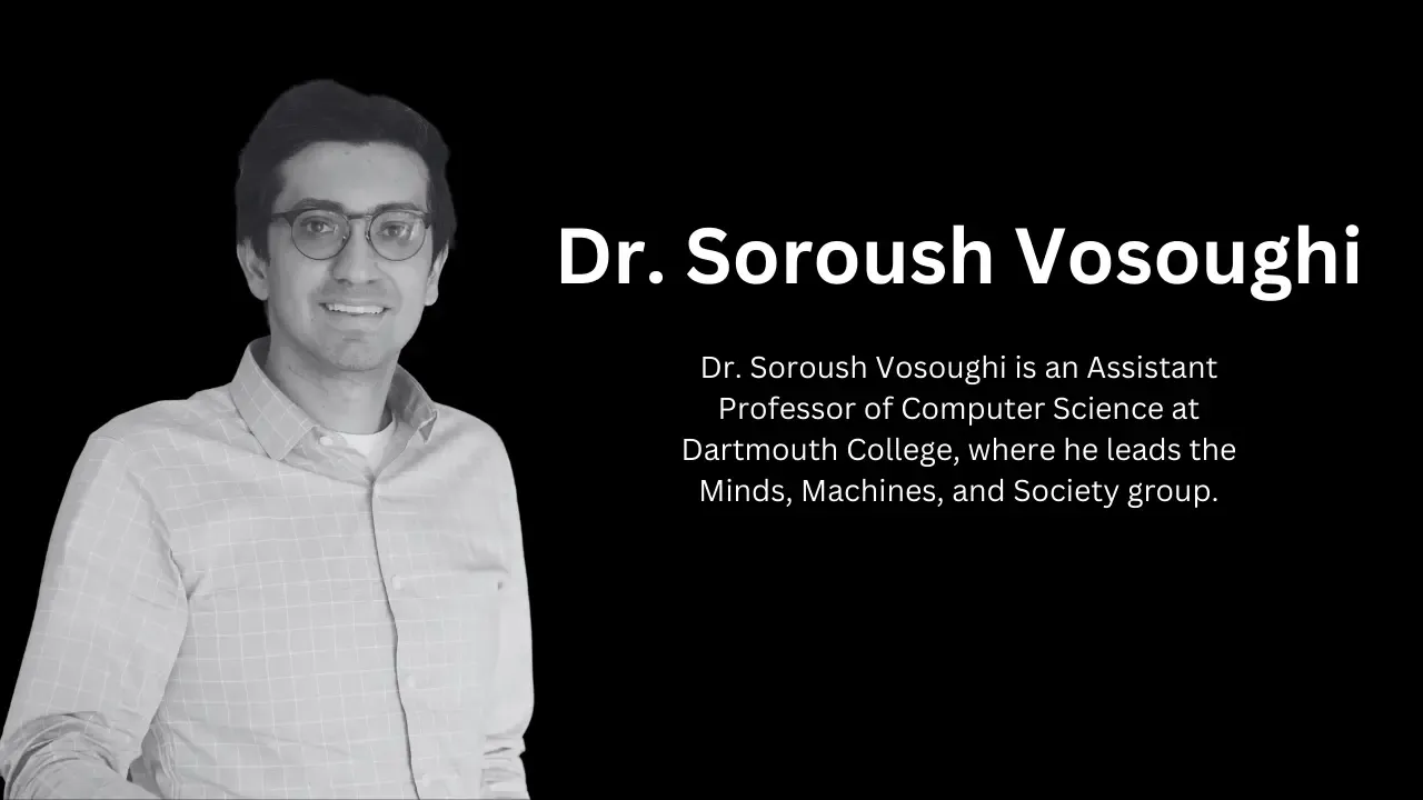 Dr. Soroush Vosoughi