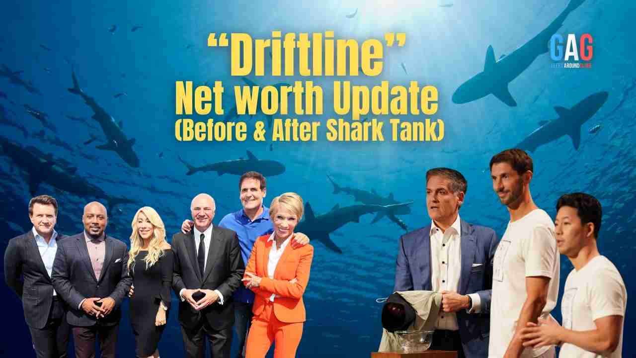 Driftline – Net worth Update (Before & After Shark Tank)
