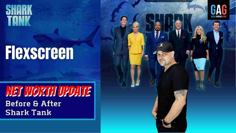 Flexscreen-Shark-Tank-US-Net-worth-Update