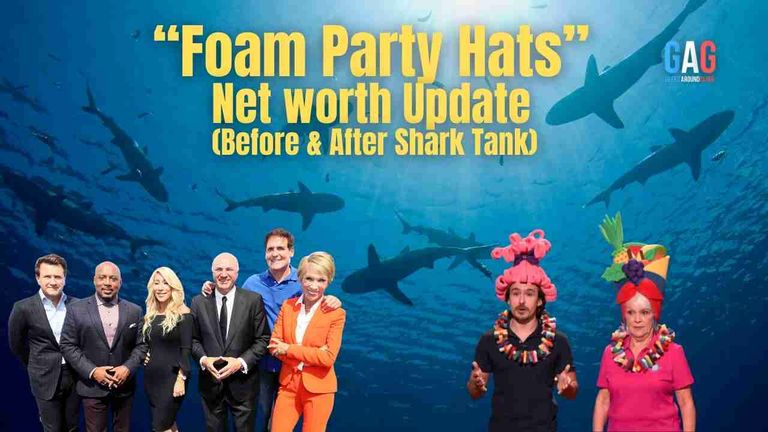 Foam Party Hats – Net worth Update (Before & After Shark Tank)