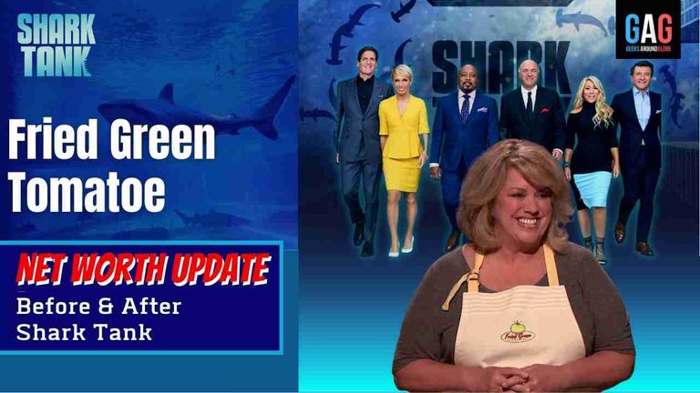 Fried-Green-Tomatoe-Shark-Tank-US-Net-worth