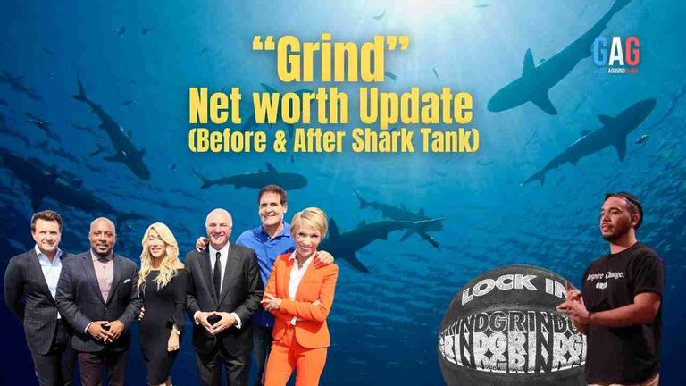 Grind – Net worth Update (Before & After Shark Tank)