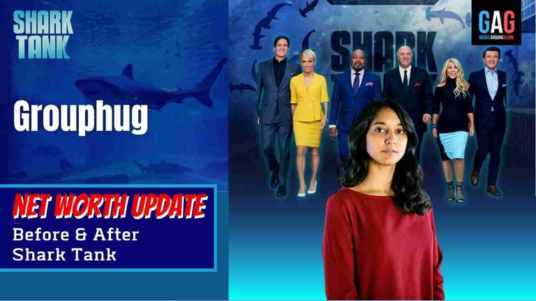 Grouphug – Shark Tank US (Net worth Update)