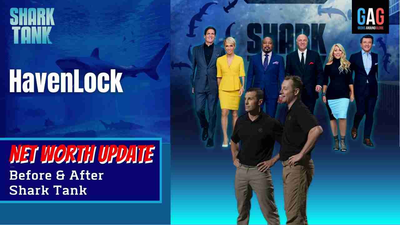 HavenLock – Shark Tank US (Net worth Update)