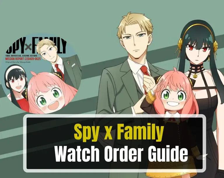 Spy x Family watch order