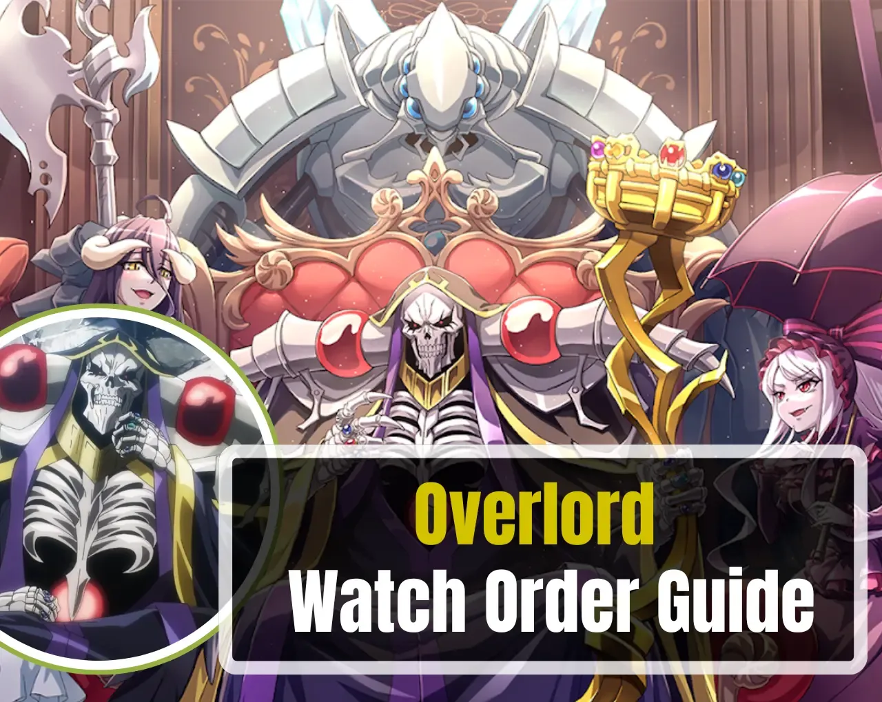 Overlord watch order
