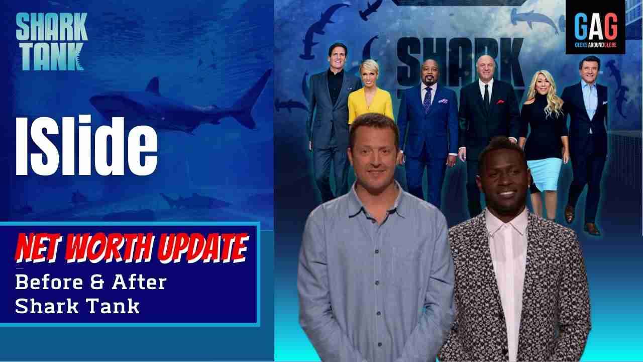 ISlide – Shark Tank US (Net worth Update)