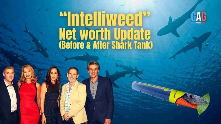 Intelliweed-Net-worth-Update-Before-After-Shark-Tank
