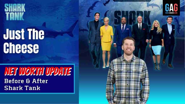 Just-The-Cheese-Shark-Tank-US-Net-worth