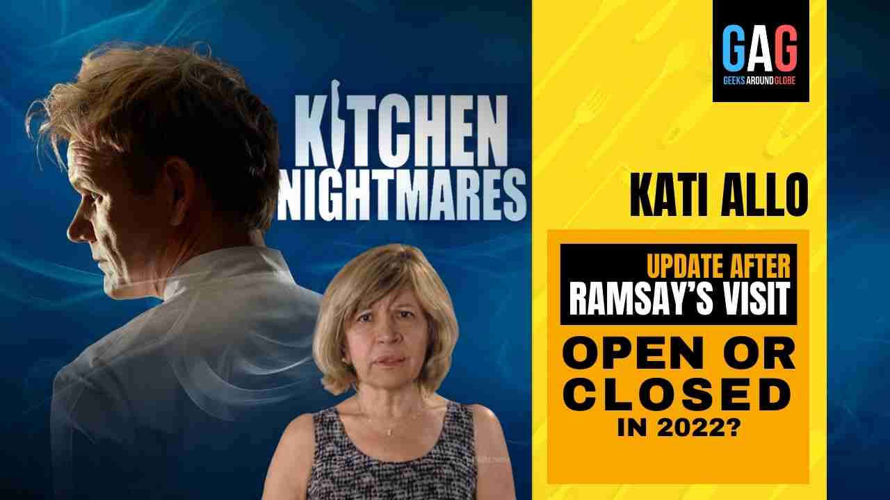 Kati Allo – Kitchen Nightmares 2022
