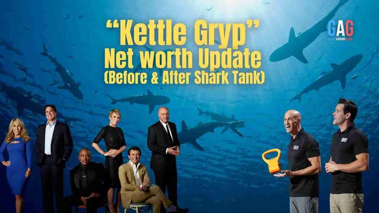 Kettle Gryp – Net worth Update (Before & After Shark Tank)