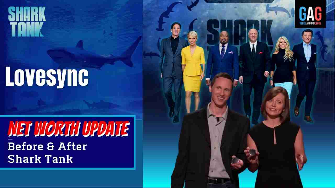 Lovesync-Shark-Tank-US-Net-worth-Update