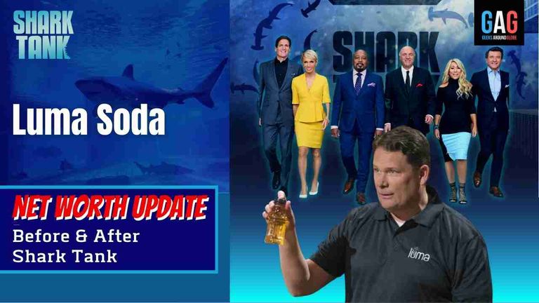 Luma Soda – Shark Tank US (Net worth Update)