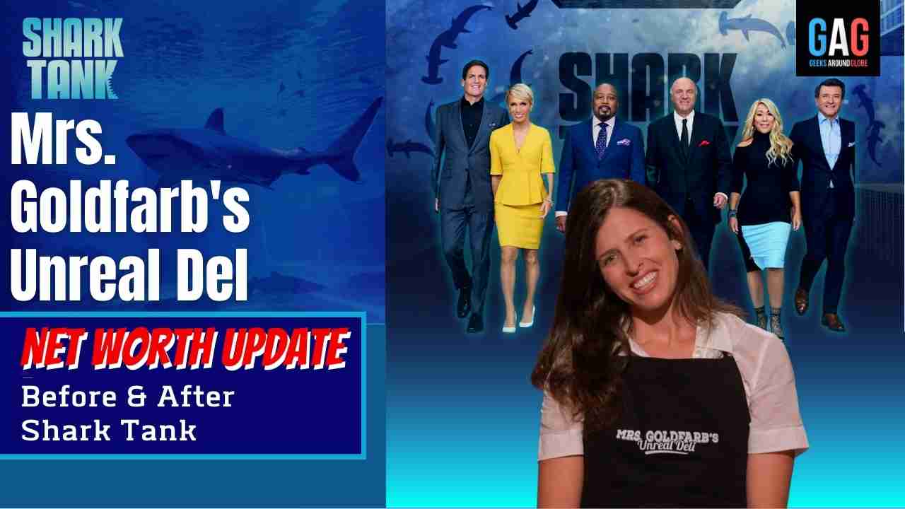 Mrs.-Goldfarbs-Unreal-Del-Shark-Tank-US-Net-worth