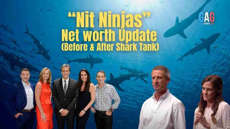 Nit-Ninjas-Net-worth-Update-Before-After-Shark-Tank
