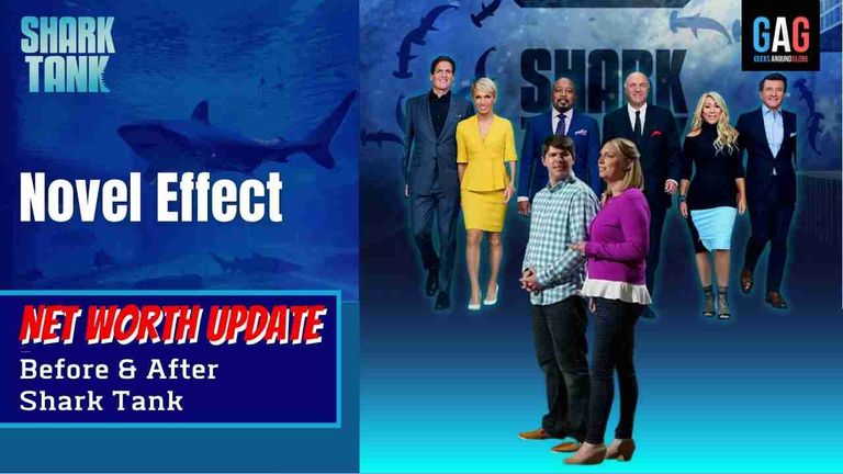 Novel Effect – Shark Tank US (Net worth Update)