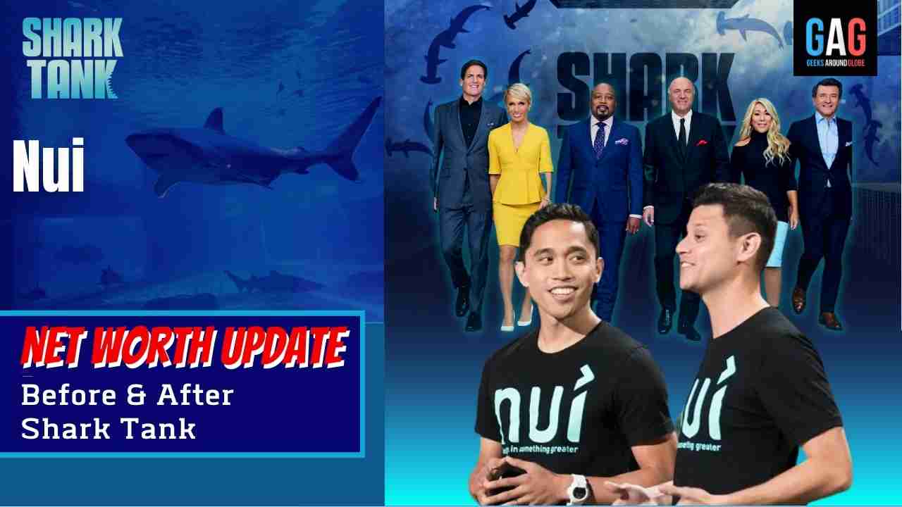 Nui-Shark-Tank-US-Net-worth