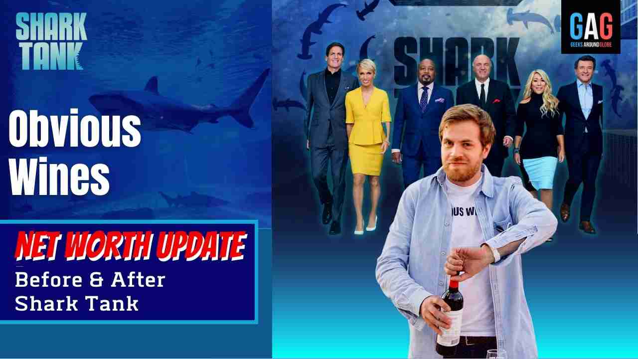 Obvious-Wines-Shark-Tank-US-Net-worth-Update