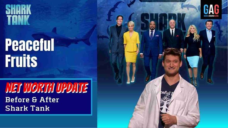 Peaceful-Fruits-Shark-Tank-US-Net-worth-Update
