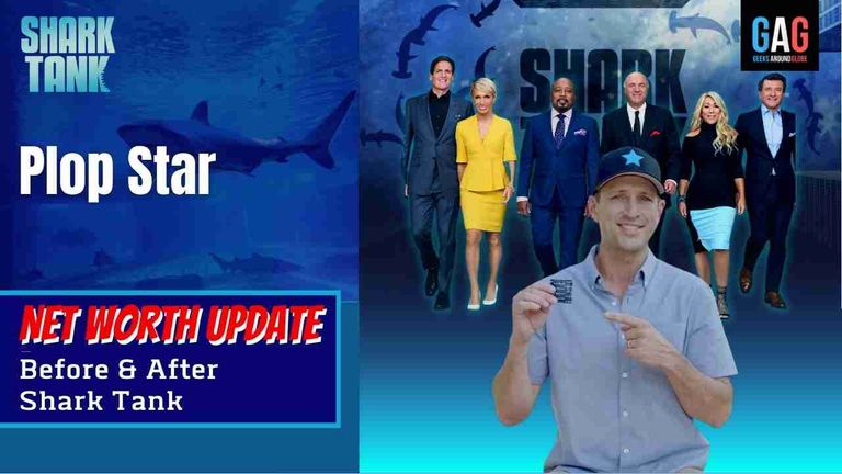 Plop-Star-Shark-Tank-US-Net-worth-Update