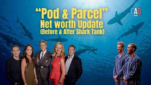 “Pod & Parcel” Net worth Update (Before & After Shark Tank)