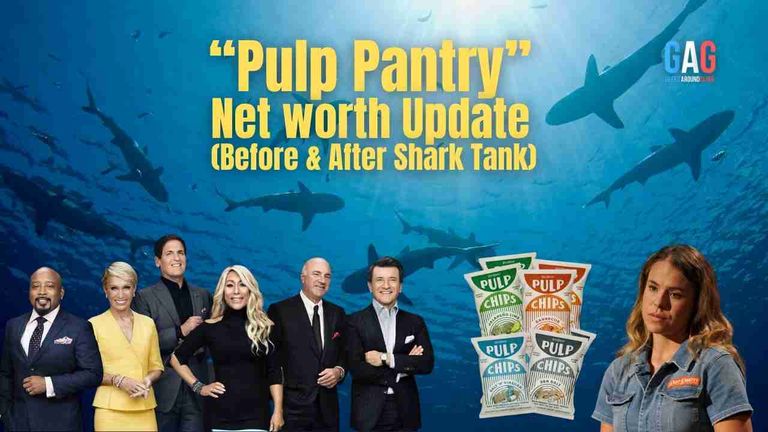 Pulp Pantry – Net worth Update (Before & After Shark Tank)