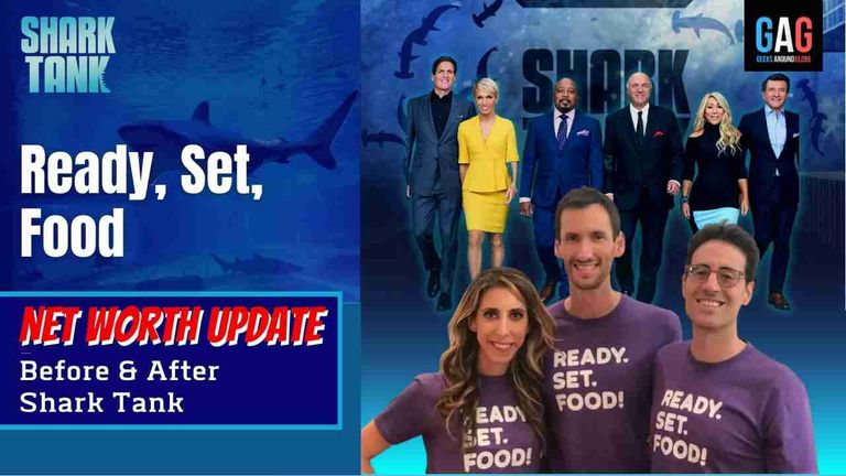 Ready, Set, Food – Shark Tank US (Net worth Update)