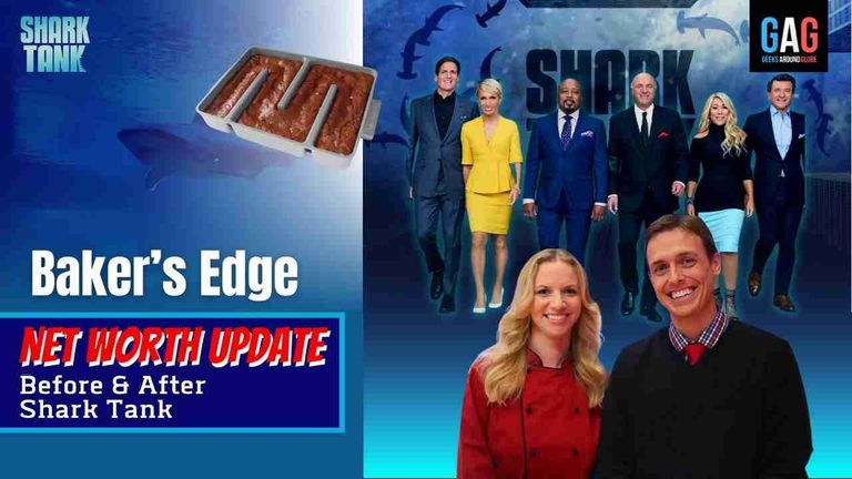 Shark-Tank-US-Net-Worth-2023-UpdateBakers-Edge