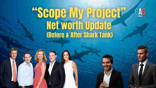 “Scope My Project” Net worth Update (Before & After Shark Tank)