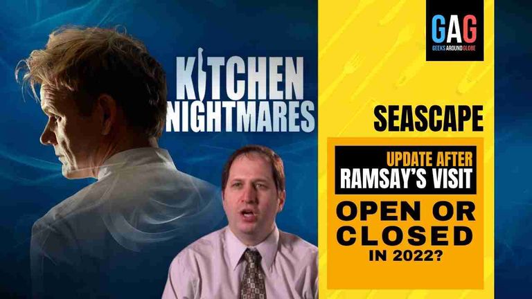 Seascape-Kitchen-Nightmares-2022