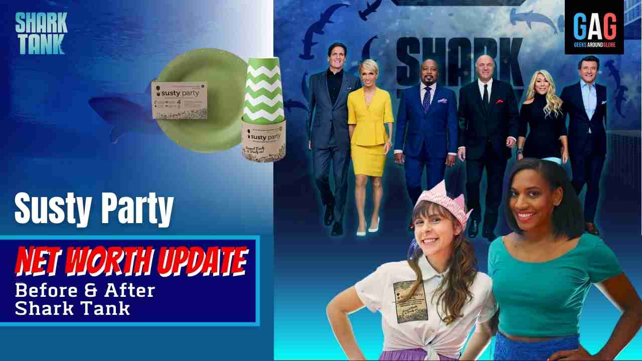 Shark-Tank-US-Net-Worth-2023-UpdateS5E27Susty-Party