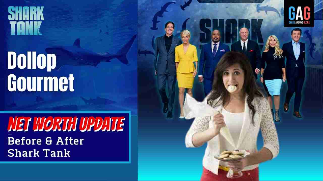 Shark-Tank-US-Net-worth-Update-Dollop-Gourmet