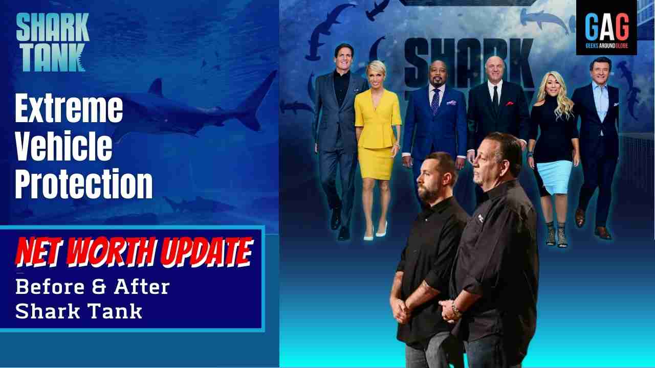 Shark-Tank-US-Net-worth-Update-Extreme-Vehicle-Protection