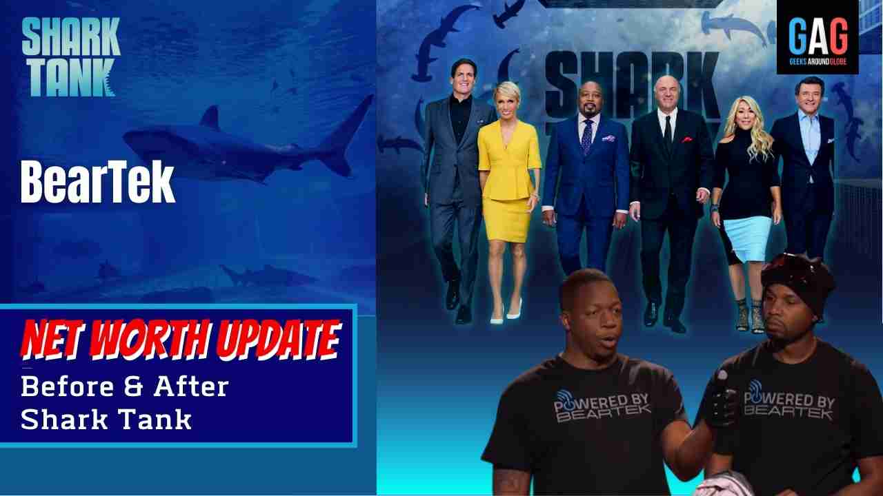 Shark-Tank-US-Net-worth-UpdateBearTek