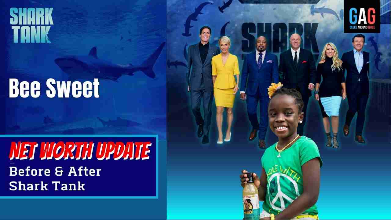 - Shark Tank US (Net worth Update)Bee Sweet