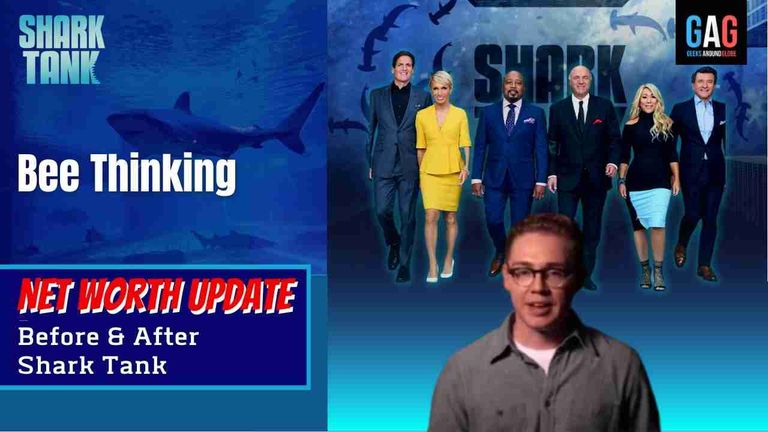 - Shark Tank US (Net worth Update)Bee Thinking