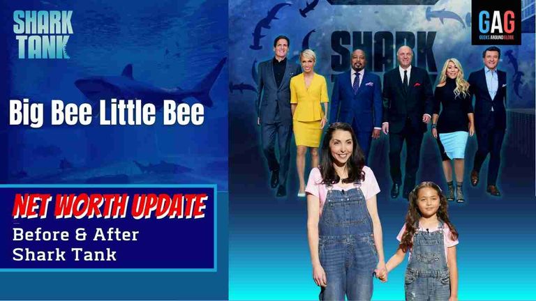 Shark-Tank-US-Net-worth-UpdateBig-Bee-Little-Bee