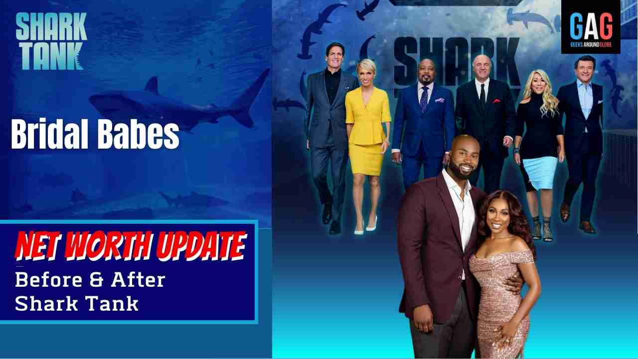 Shark-Tank-US-Net-worth-UpdateBridal-Babes