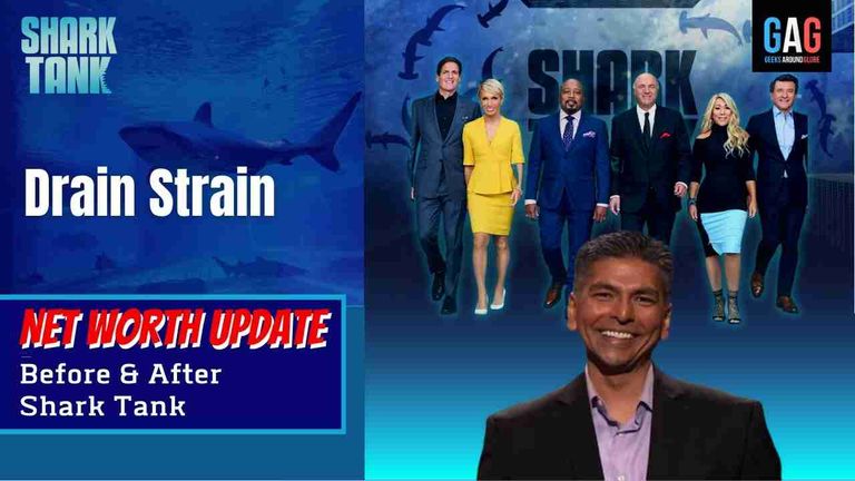 Shark-Tank-US-Net-worth-UpdateDrain-Strain