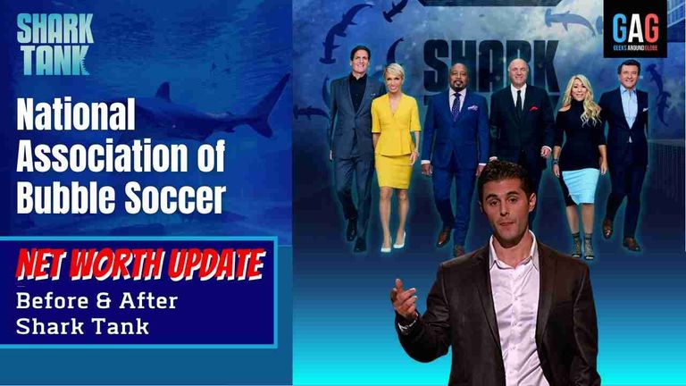 Shark-Tank-US-Net-worth-UpdateNational-Association-of-Bubble-Soccer.