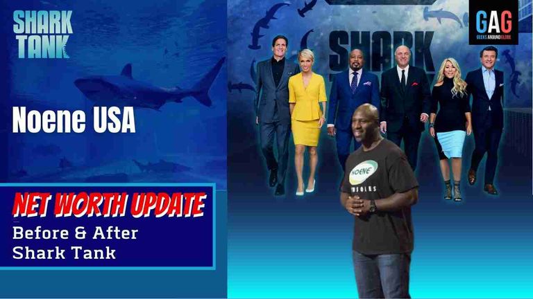 - Shark Tank US (Net worth Update)Noene USA