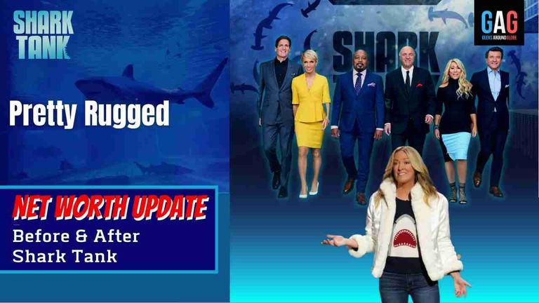 Shark-Tank-US-Net-worth-UpdatePretty-Rugged