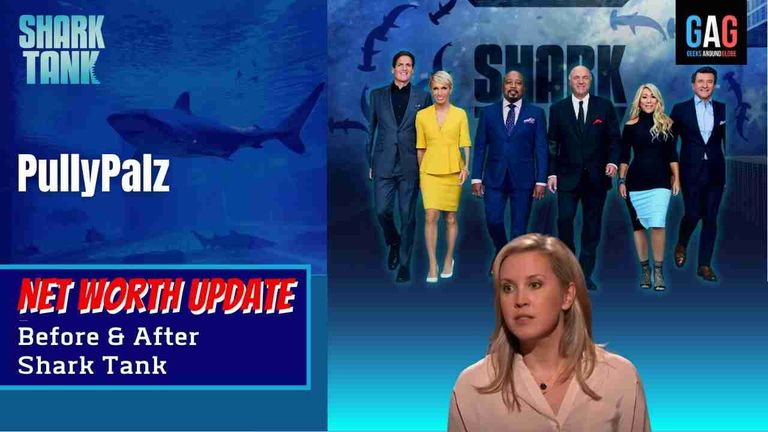 - Shark Tank US (Net worth Update)PullyPalz